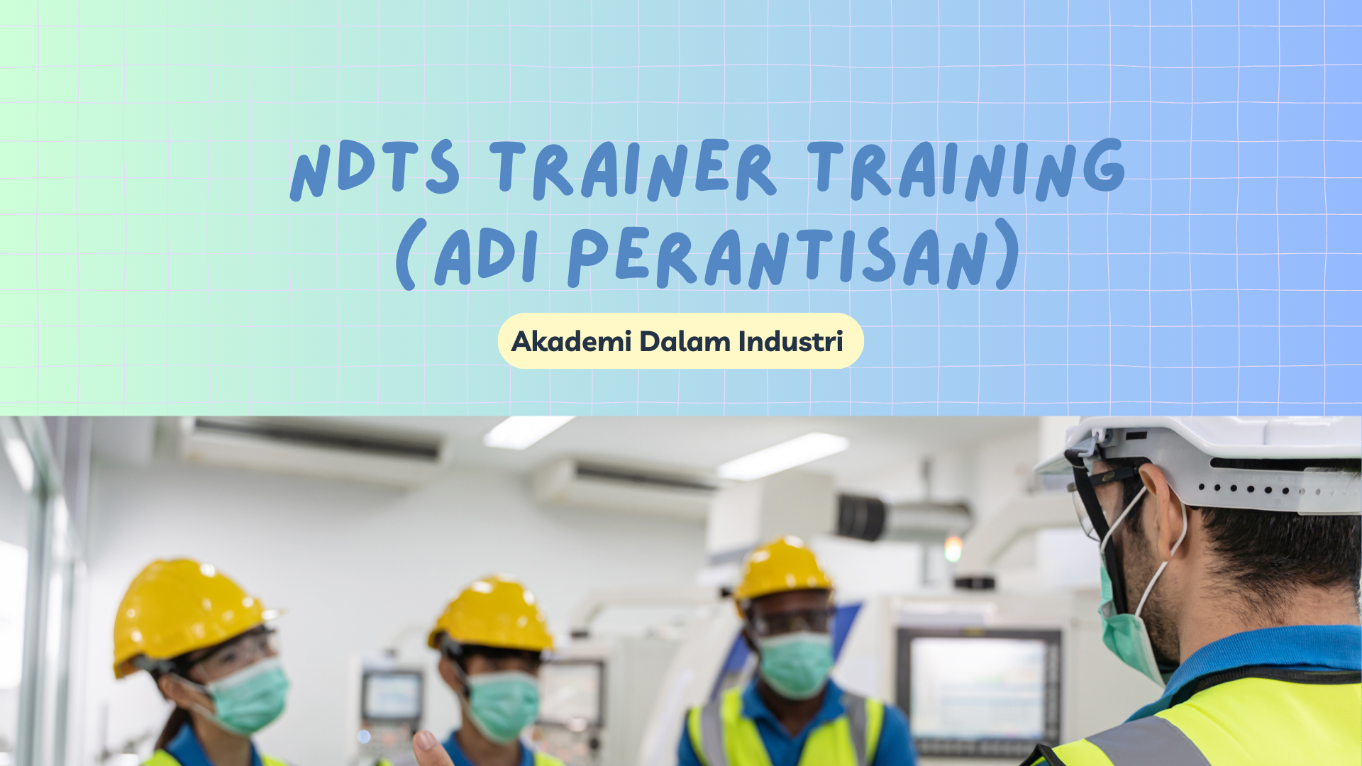 [CEL46] ADI Perantisan Trainer Training